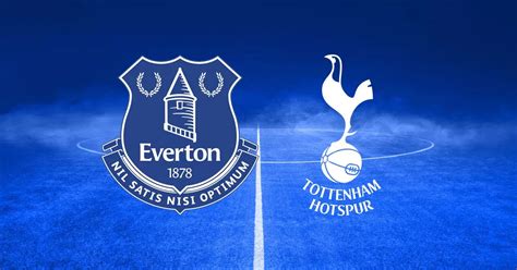 everton fc vs tottenham hotspur